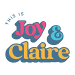 Secondary logo for This is Joy & Claire