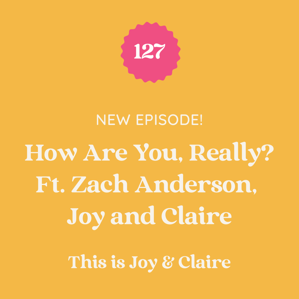 127: How Are You, Really? Catching Up With Zach Anderson
