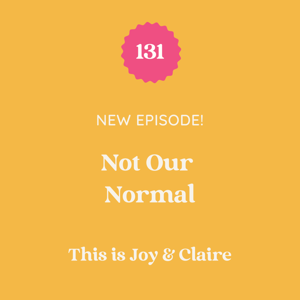 131: Not Our Normal