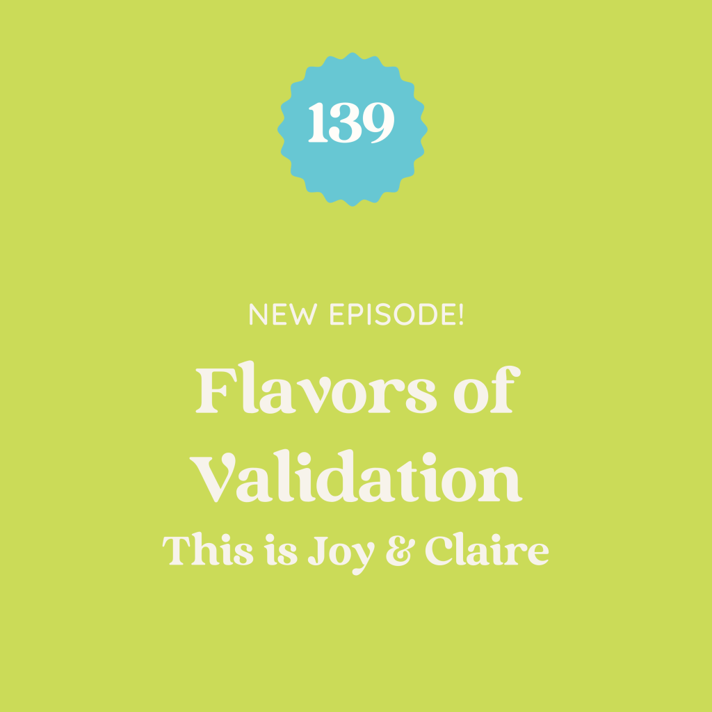 139: Flavors of Validation
