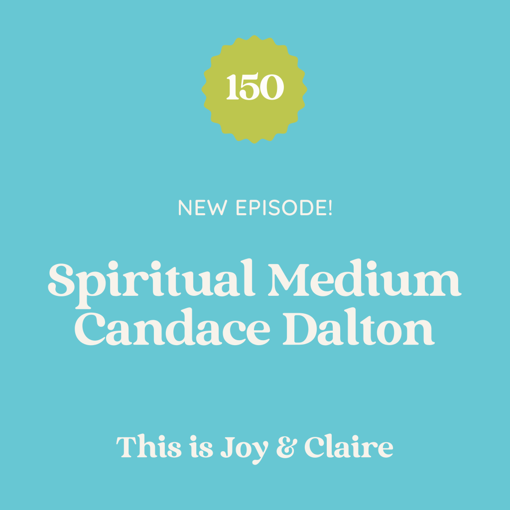 150: Spiritual Medium Candace Dalton