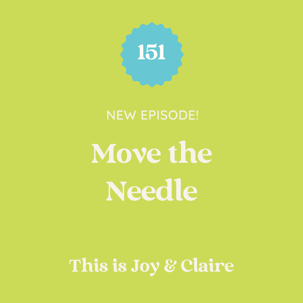 151: Move the Needle