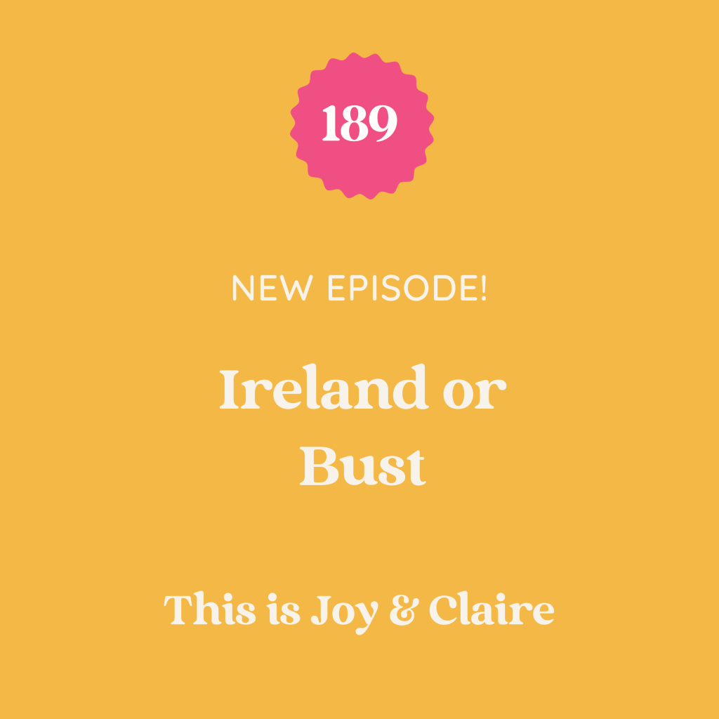 189: Ireland or Bust