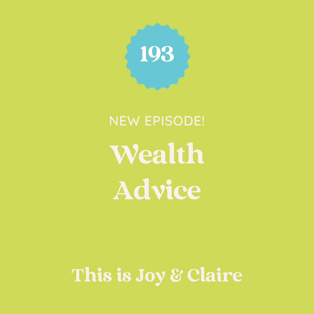 193: Wealth Advice