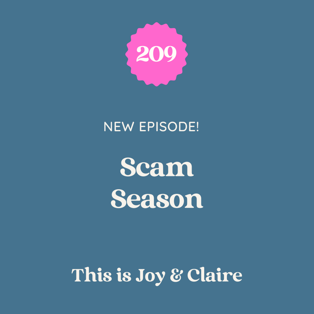 209: Scam Season