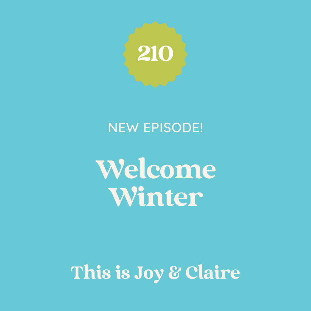 210: Welcome Winter