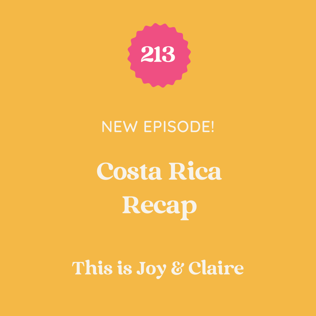213: Costa Rica Recap