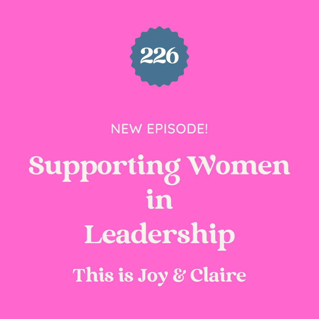 226: Supporting Women in Leadership