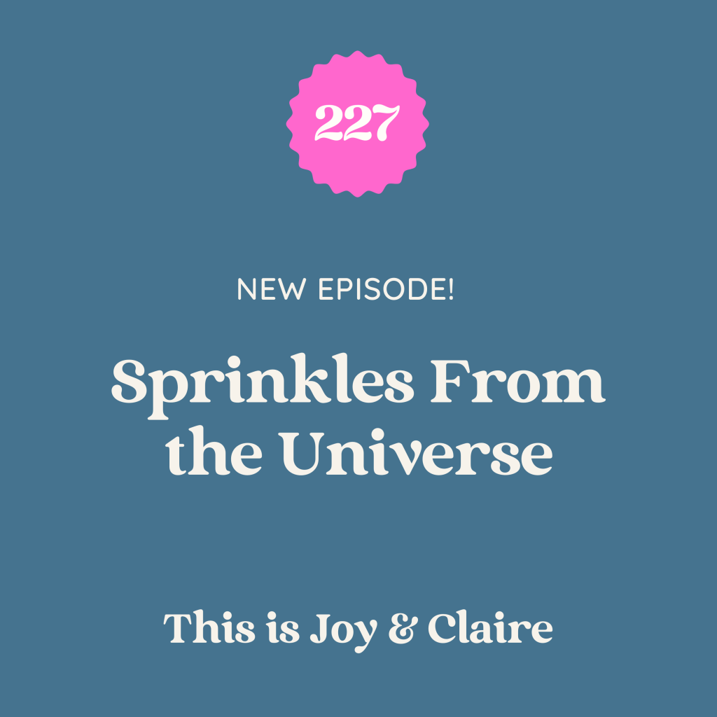 227: Sprinkles From the Universe