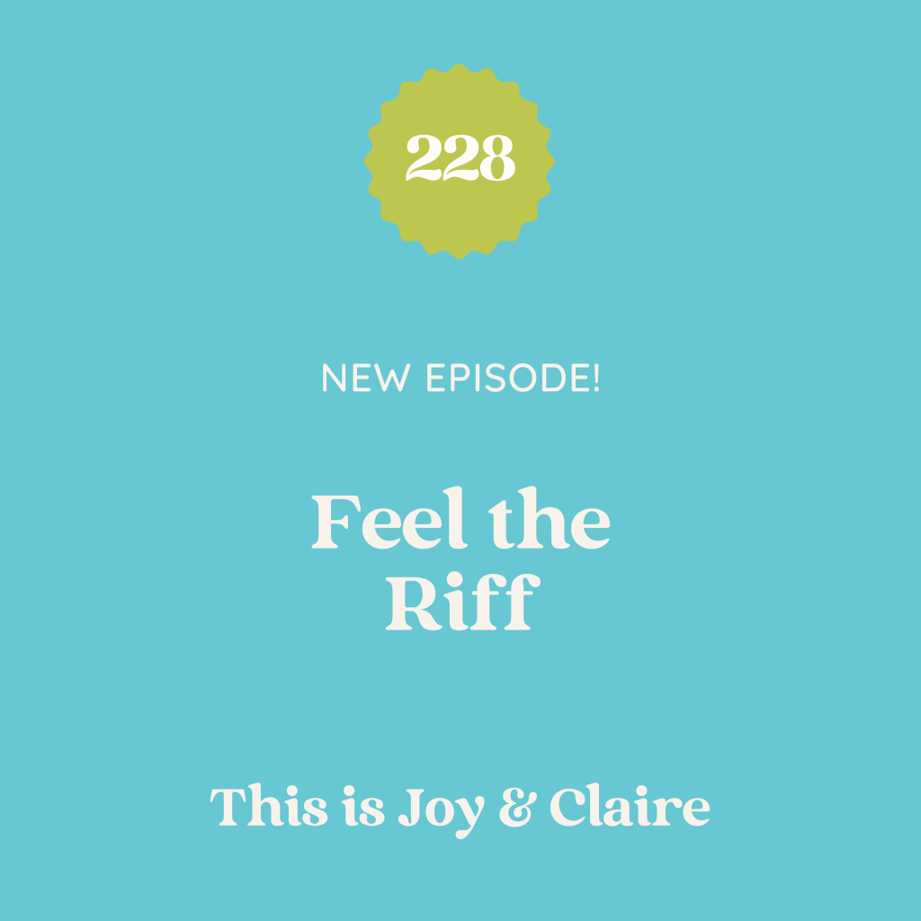 228: Feel the Riff