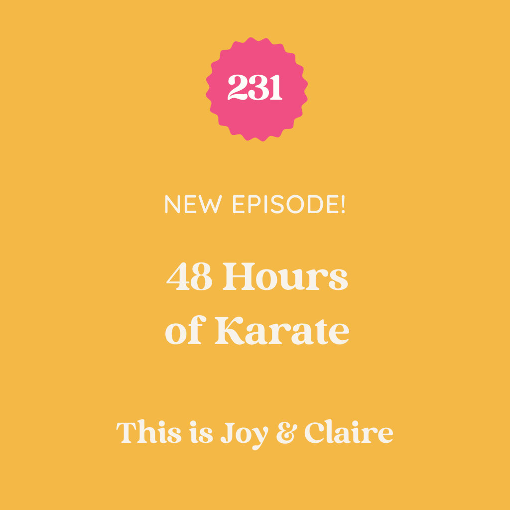 231: 48 Hours of Karate