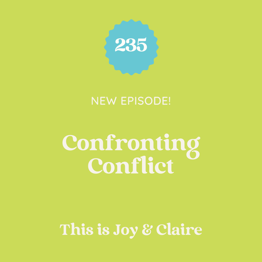 235: Confronting Conflict